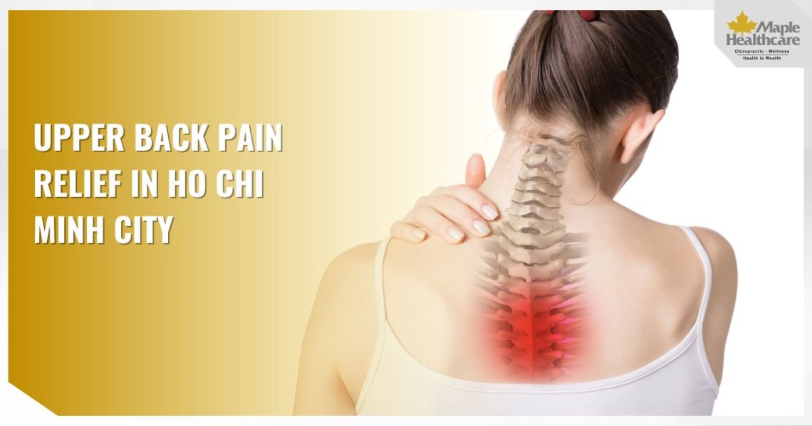 Upper Back Pain Relief in Ho Chi Minh City