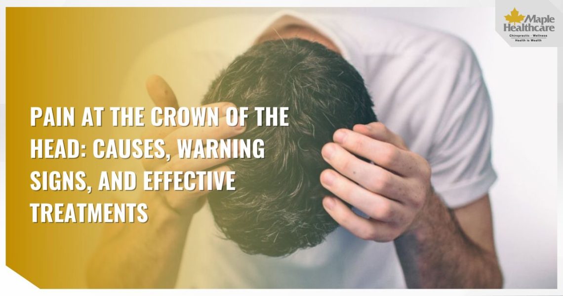 Pain at the Crown of the Head